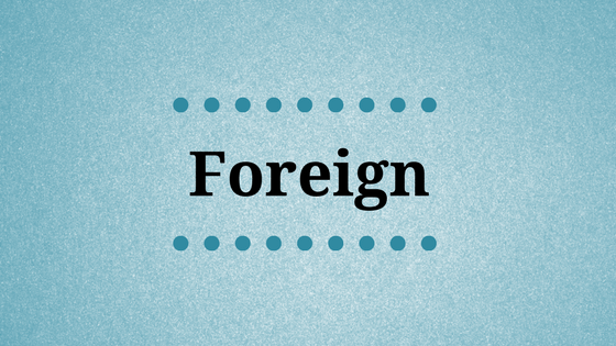 foreign